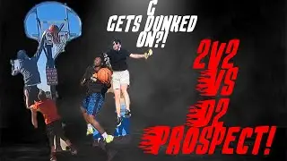 2V2 BASKETBALL VS D2 HOOPER AUSTIN SLOAN!!!