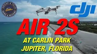 DJI Air 2S at Carlin Park in Jupiter Florida