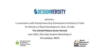 6th June 2025 Design Led Innovation for Dahod Pottery Cluster at Designversity SEIL Campus Ahmedabad