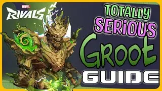 Marvel Rivals: A Totally Serious GROOT Guide Or Something?? #marvelrivals #gaming #marvel