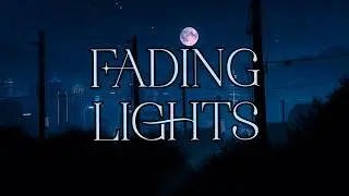FADING LIGHTS (Official Audio)