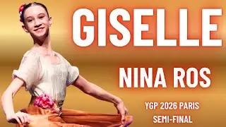 Nina Ros - YGP 2026 Paris Semi-Final 3rd Place Winner - Giselle