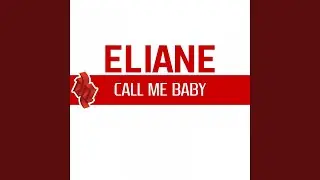 Call Me Baby (Original Extended Mix)