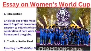 Essay on Women's Cricket World Cup 2025 || Women's Cricket Words Cup Final 2025