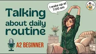 Talk About Your Daily Routine Naturally in English | English Podcast | Quick Class