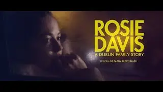 ROSIE DAVIS - Bande annonce