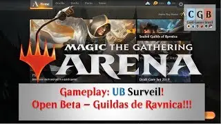Gameplay [MTG Arena] - UB Surveil [Guildas de Ravnica] [Open Beta]
