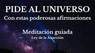 💙MEDITACI&Oacute;N CON AFIRMACIONES MUY PODEROSAS 💚PIDE AL UNIVERSO MIENTRAS DUERMES ⭐Ley de la Atracci&oacute;n⭐
