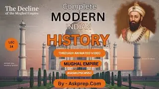 Decline of the Mughal Empire Causes, Events, and Impact | AskPrep