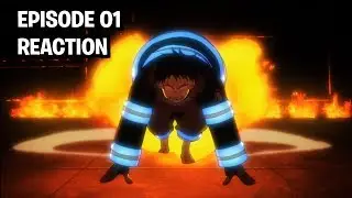 Fire Force Ep. 1 REACTION