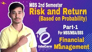 Risk & Return Part 1 Based on Probability | MBS 2nd Sem/MBA/BBS  Financial Management