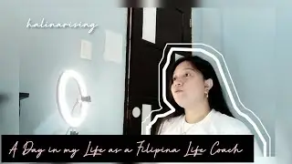 A Day in my Life as a Filipina Life Coach | Video Diaries