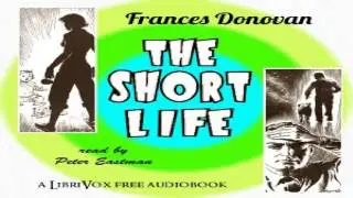 Short Life | Francis Donovan | Published 1900 onward, Science Fiction | Audio Book | English | 1/2