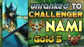 Unranked to Challenger Support Nami Gold  5