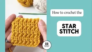 Crochet Stitch Tutorial: Star Stitch #crochet #crochettutorial