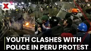 Peru&rsquo;s Youth Clash With Police Over Pension Reforms And Government Corruption | NewsX World