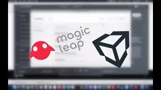 Magic Leap + Unity - Tutorial 03: First Script