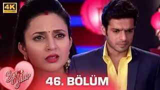 Sev Yeter (Yeh Hai Mohabbatein) Hint Dizisi | 46. Bölüm(4K) @kanal7