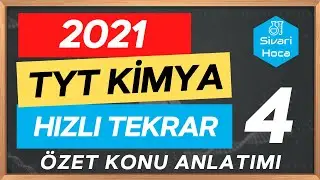 2021 TYT Kimya Hızlı Tekrar 4 | TYT Kimya Full Tekrar Genel Tekrar Konu Anlatımı