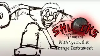 Shuck With Lyrics But I Changed Instrumental (Full Version) | Jeffy Infinite Irida |