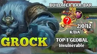 Gameplay And Build Terkuat Grock 2020 By Top 1 Global Invulnerable Mobile Legends