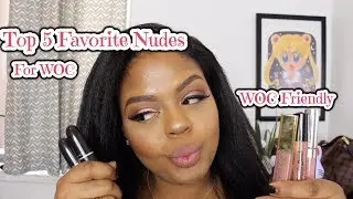 My Top 5 Favorite Nude Lipsticks|WOC Friendly|Sophia Roses