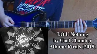 Coal Chamber - I.O.U Nothing (Guitar Cover by Godspeedy)