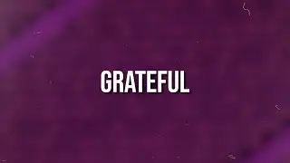 KOTA The Friend - GRATEFUL (Lyrics)