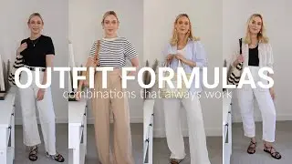 OUTFIT FORMULAS TO USE WHEN YOU HAVE NOTHING TO WEAR! SIMPLE, CLASSIC OUTFITS TO RECREATE YEAR ROUND