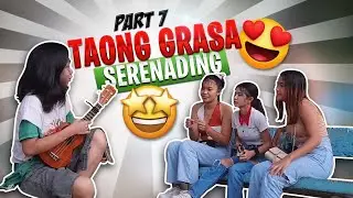 TAONG GRASA SERENADING PUBLIC PRANK 