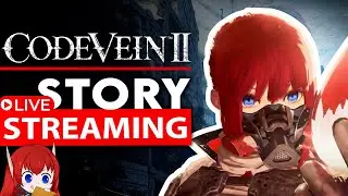 Code Vein 2 Gameplay Part 5 - Holly Change the Past Story | Full Game Walkthrough