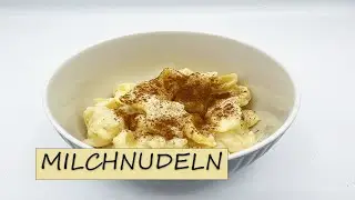 Milchnudeln | So Easy | Kindergericht