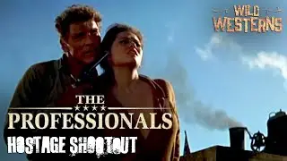 The Professionals | Hostage Taken In Bandit Ambush | Wild Westerns