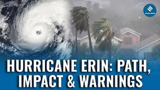 Hurricane Erin Threatens Florida, East Coast Braces | Why Is Hurricane Erin Growing So Dangerous?