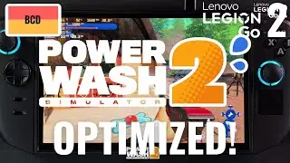 Power Wash Simulator 2 | Optimized Settings For Legion Go 2 & Xbox Ally X