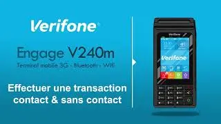 Comment effectuer une transaction contact et sans-contact avec un TPE Verifone ?