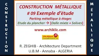 # 09 Construction métallique - Parking métallique à étages (Part 2). Etude dalle mixte et solives