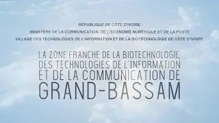 La Zone franche de Grand-Bassam, Cote d&rsquo;Ivoire - Short Video