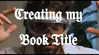 Creating a Book Title: My Romance Novel's Title Reveal