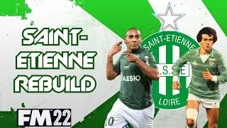 FM22 SAINT-ETIENNE REBUILD | LES VERTS POUR &Ecirc;TRE CHAMPIONS ?