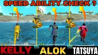 ALOK VS KELLY VS TATSUYA SPEED ABILITY TEST FREE FIRE // GARENA FREE FIR