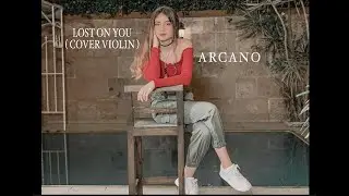 LP - Lost on You /Arcano Cover Violin