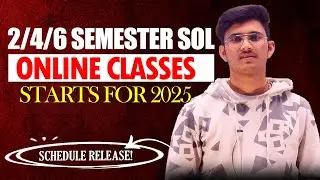 SOL 2nd/4th/6th Semester Online Classes Starts 2025 | du Sol Online Class Schedule 2025| Sol Classes