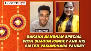 Raksha Bandhan Special With Actor Shagun Pandey & His Sister Vasundhara Pandey