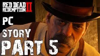 Red dead redemption 2 Walkthrough Gameplay Part 5 (RDR 2) PC