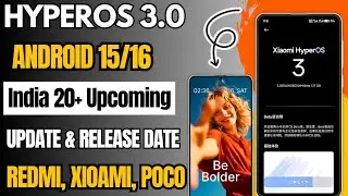 HyperOS 3.0 India 20+ Upcoming Update With Android 15/16 & HyperOS 3.0 Final Rollout Start For Redmi