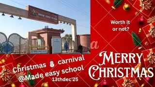 Christmas carnival celebrated at Made easy school in Chhattarpur Delhi