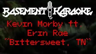 Kevin Morby ft. Erin Rae - BITTERSWEET, TN - Basement Karaoke - Instrumental Duet with lyrics