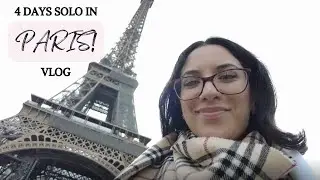 Paris Travel Vlog: exploring solo!