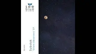 02 &lsquo;Orbiting Dreams&rsquo; &ndash; Substak